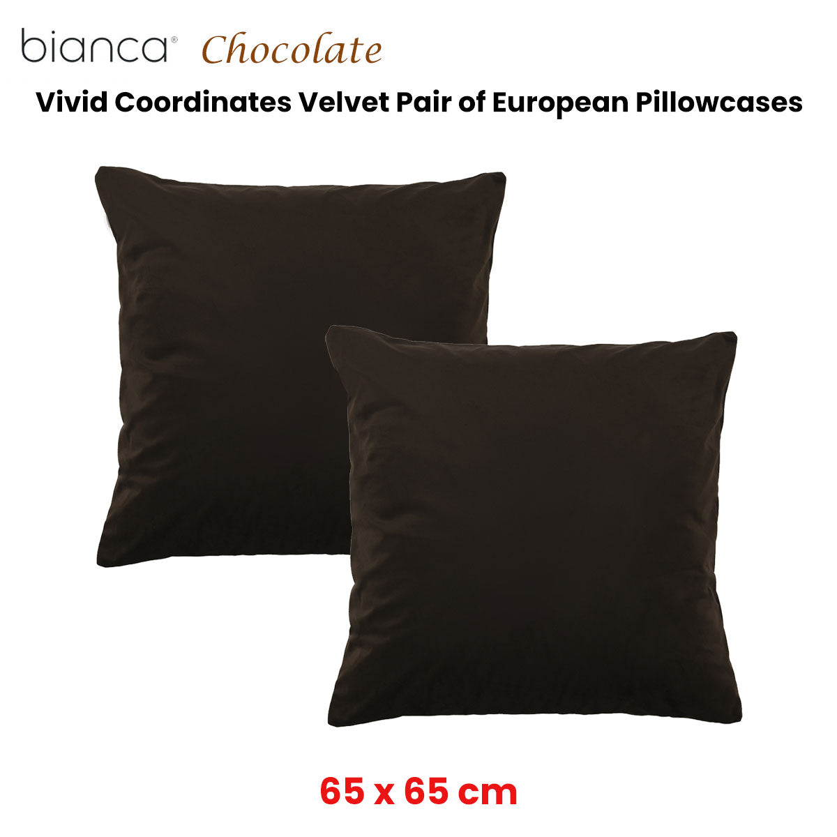 Pair of Vivid Coordinates Velvet European Pillowcases Chocolate 65 x 65cm