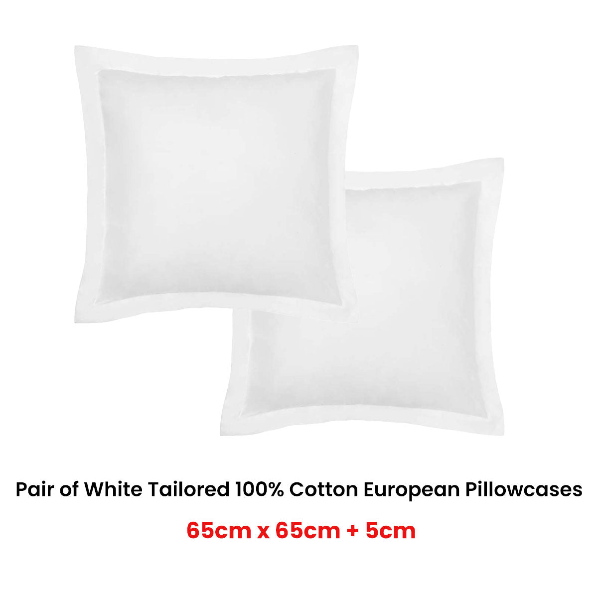 Pair of White Tailored Hotel Deluxe Cotton European Pillowcases